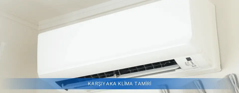 Karşıyaka İlçemi Airfel Klima Tamiri